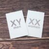 Printed XY Men and XX Women Toilet Signs made from 3mm Acrylic